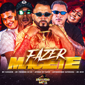Fazer Macete (Explicit)