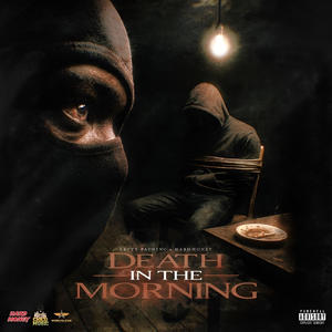 HardMoney - Death In The Morning (Dirty) (Explicit)