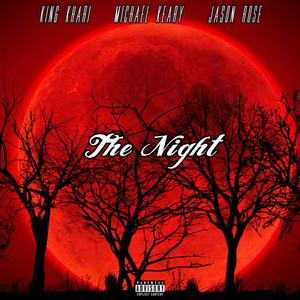 The Night (feat. Mace Keary & Jason Rose) (Explicit)