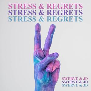 Swerve - Stress and Regrets