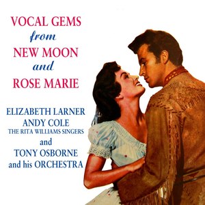 Vocal Gems From New Moon & Rose Marie