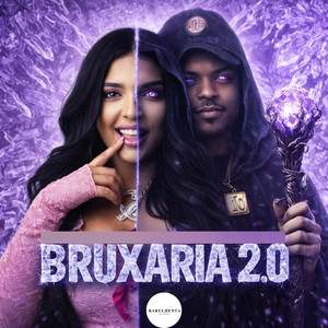 BRUXARIA 2.0 (Explicit)