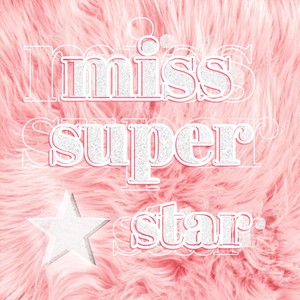 Miss Superstar