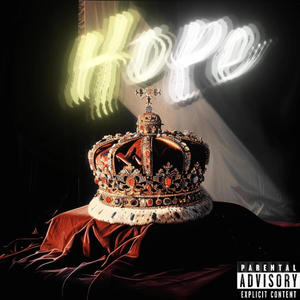 HOPE (feat. Mighty Evann) [Explicit]