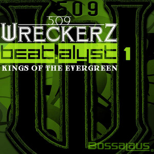 Beatalyst 1: Kings of the Evergreen