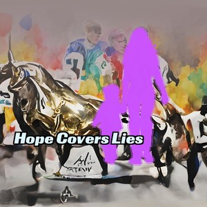 Hope Covers Lies