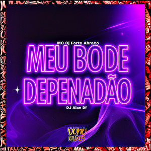 Meu Bode Depenadão (Explicit)