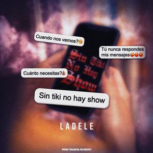 sin tiki no hay show
