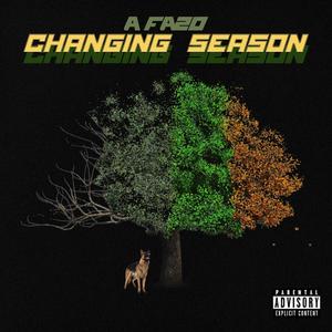 CHANGING SEASON (Explicit)