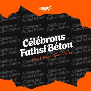 Célébrons  Fathsi Béton