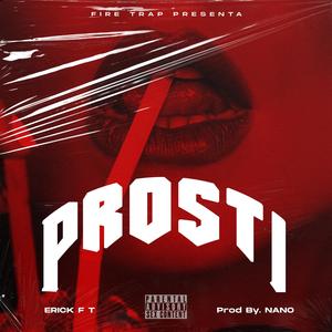 Prosti (Explicit)