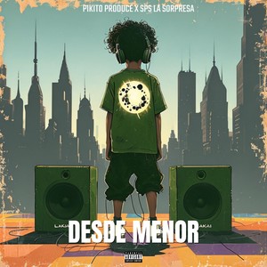 Desde Menor (Explicit)