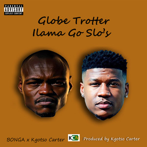 Globe Trotter Ilama Go-Slo's (Explicit)