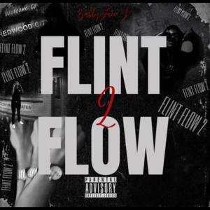 Flint Flow 2 (Explicit)