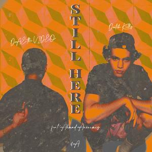 STILL HERE (Explicit)