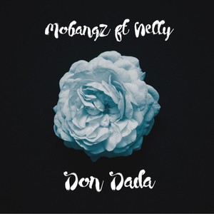 Don Dada (feat. Nellie) [Explicit]