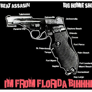 Im from Florida Bihhhh