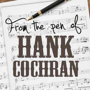 From The Pen Of Hank Cochran