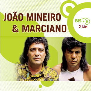 Nova Bis Sertanejo - João Mineiro & Marciano