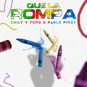 QUE LA ROMPA(feat. Pablo Piddy)