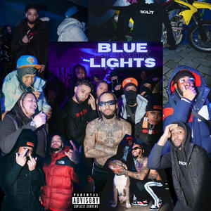 Blue Lights (feat. Ariez Baby, Kaniva, Zims, TMontana, Dreadz & Frizz Price) [REMIX] [Explicit]