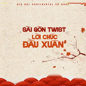 Dĩa Hát Continental Cổ Nhạc - Sài Gòn Twist