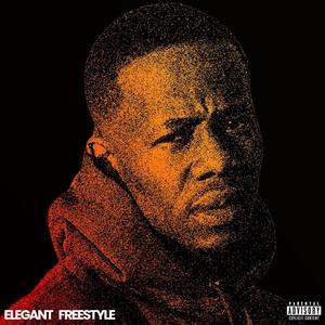 Elegant Freestyle (Explicit)