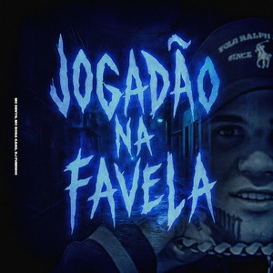 Jogadão Na Favela (Explicit)