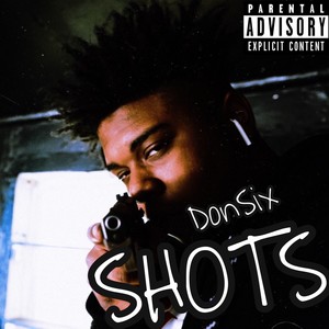 Shots (Explicit)