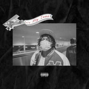 No Fly Zone (Explicit)