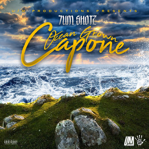 Ocean Grown Capone (Explicit)