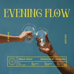 Evening Flow (feat. Jp Hunjan)