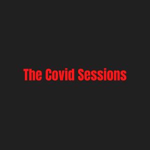 The Covid Sessions XXIX