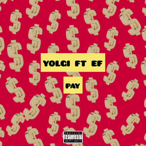 Pay (feat. ef) [Explicit]