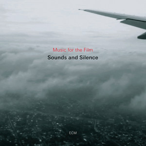 Music for the Film Sounds and Silence