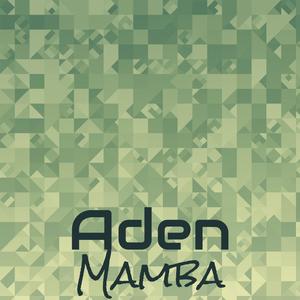 Aden Mamba