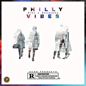 Philly Vibes (Explicit)