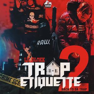 Trap Etiquitte 2 (Reloaded) [Explicit]