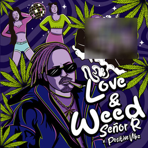 Love & Weed