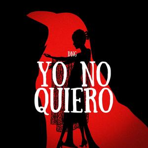 Yo No Quiero (Explicit)