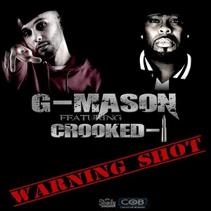Warning Shot(feat. Crooked I & Darius Shipp) (Explicit)