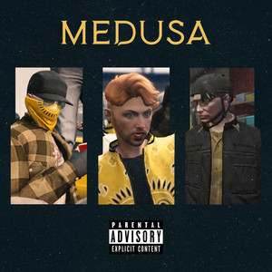 Medusa (Explicit)