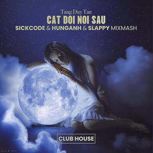 Cut Doi Noi Show (feat. SICKCODE, HUNG ANH & DJ SLAPPY)