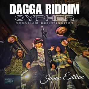 Dagga Riddim Cypher Japan Editon (feat. Kene, Jahngo, Jay 