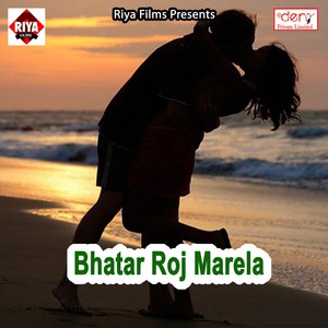 Bhatar Roj Marela