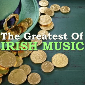 The Greatest Of Irish Music