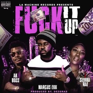 **** it up (Explicit)