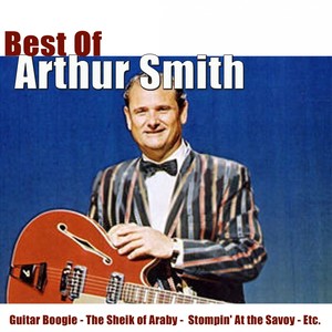 Best of Arthur Smith (Guitar Boogie)