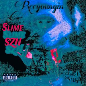 SLIME SZN (Explicit)