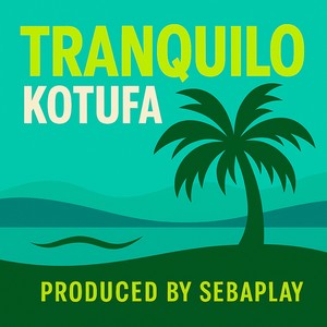 Tranquilo (Explicit)
